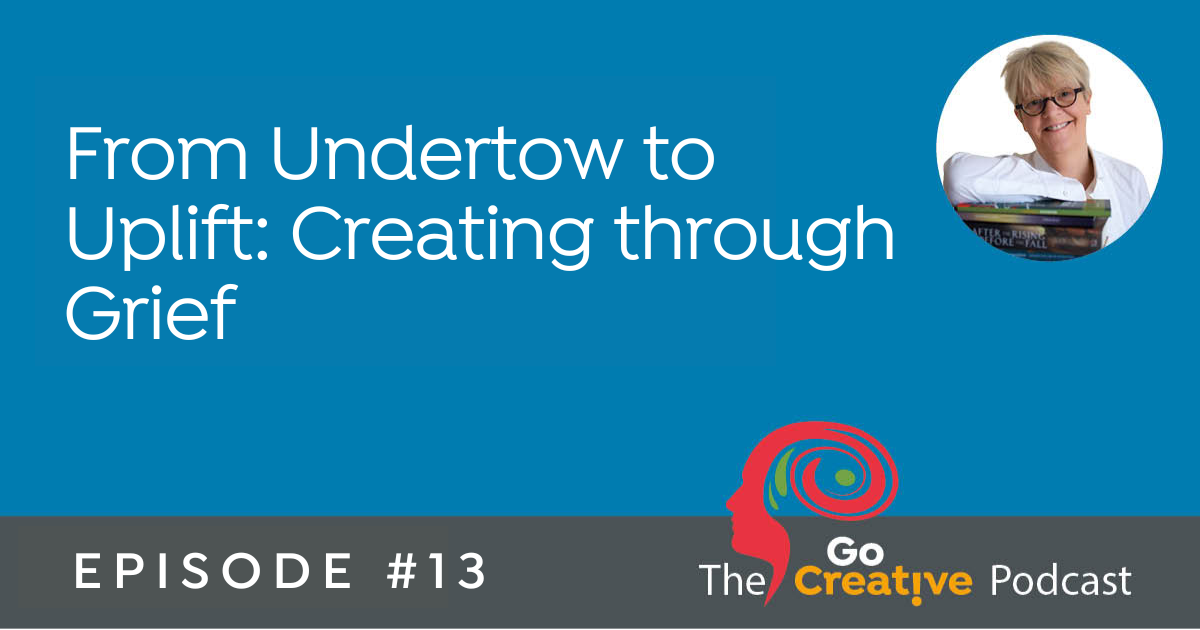 Creating through Grief